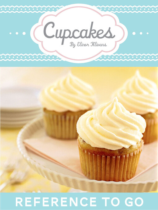 Title details for Cupcakes by Elinor Klivans - Available
